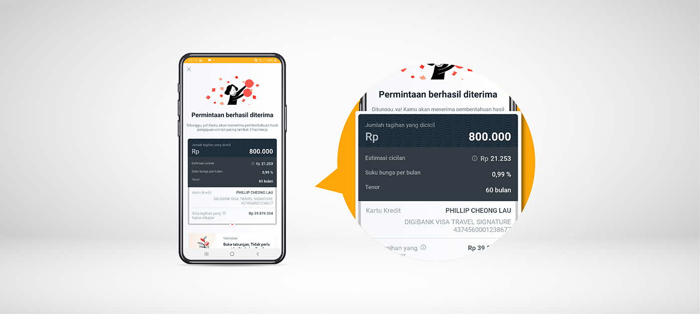 Voila! Cicilan kamu berhasil di ajukan. Pastikan kamu mendapat notifikasi melalui e-mail dan SMS, ya!